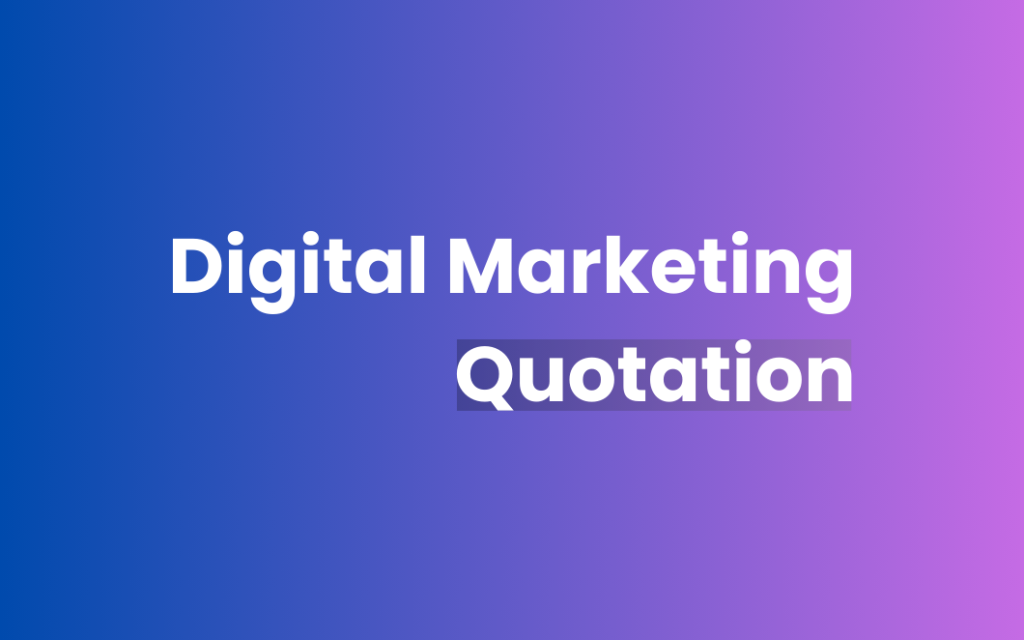 Digital Marketing Quotation