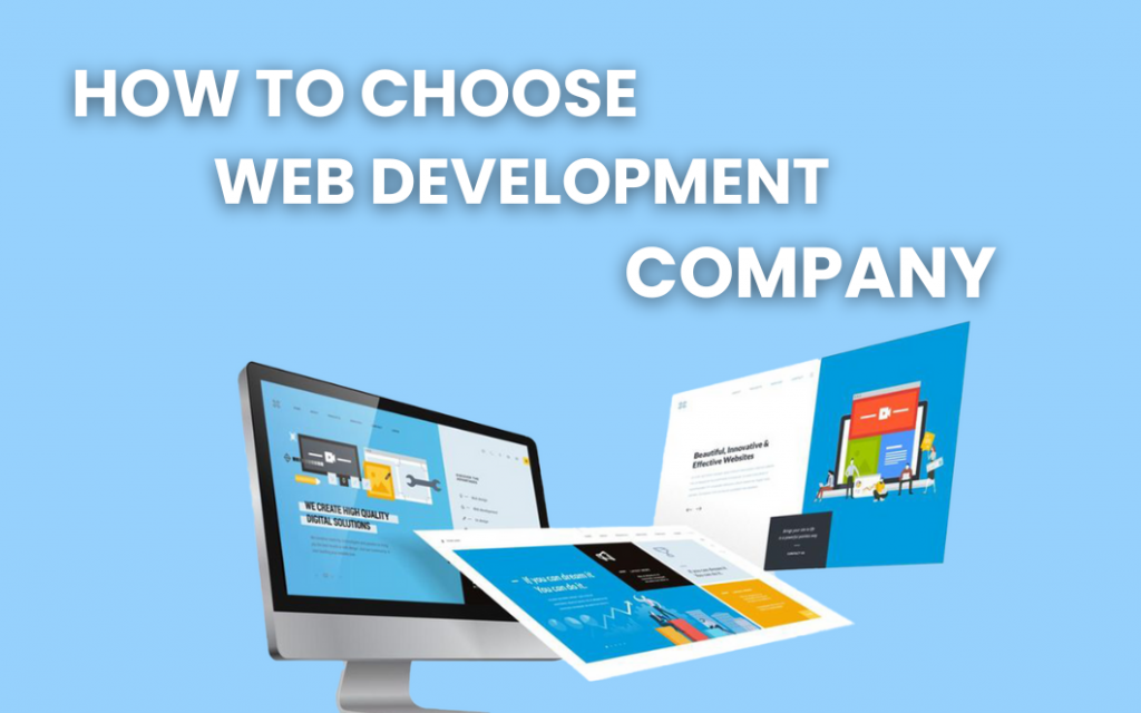 How to Choose A Web Development Company