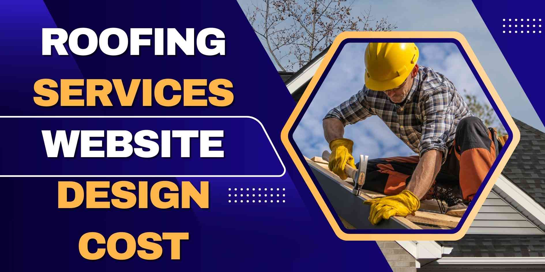 How Much Does a Roofing Website Cost USA and Australia